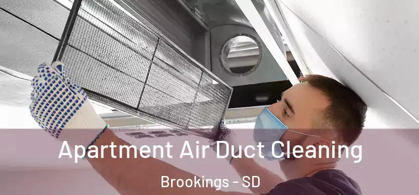 Apartment Air Duct Cleaning Brookings - SD