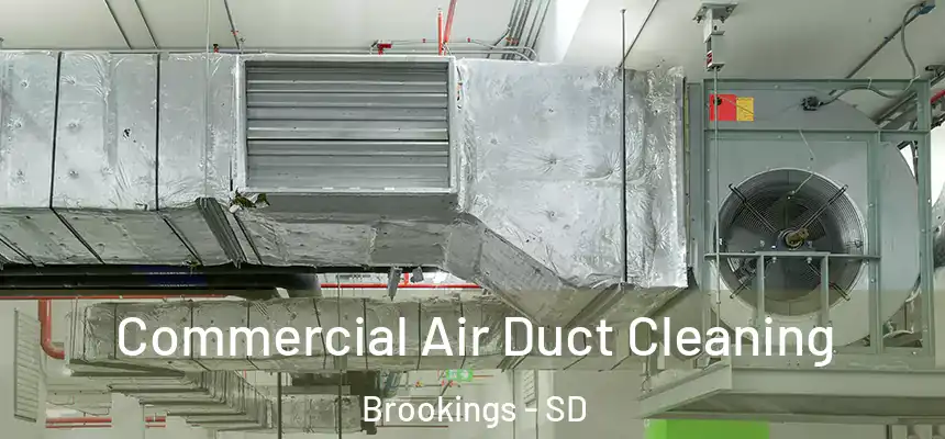Commercial Air Duct Cleaning Brookings - SD