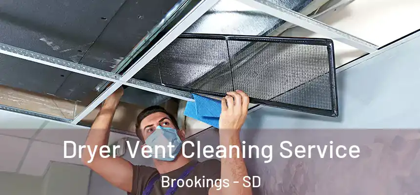 Dryer Vent Cleaning Service Brookings - SD