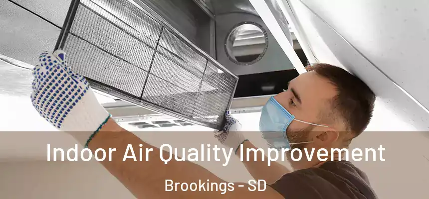  Indoor Air Quality Improvement Brookings - SD