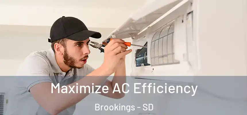  Maximize AC Efficiency Brookings - SD
