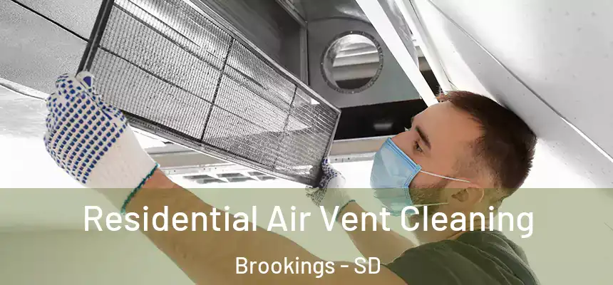 Residential Air Vent Cleaning Brookings - SD
